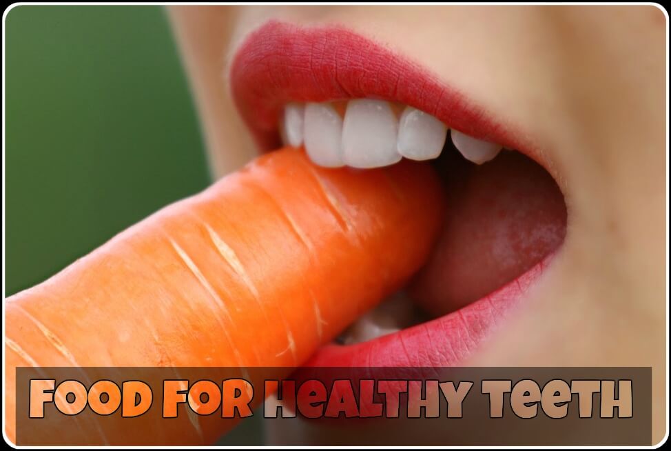 Food for healthy teeth